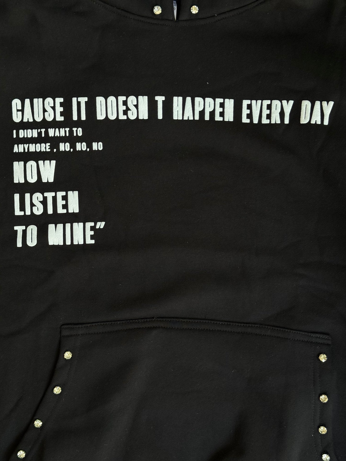 NOW LISTEN TO MINE BLACK HOODIE